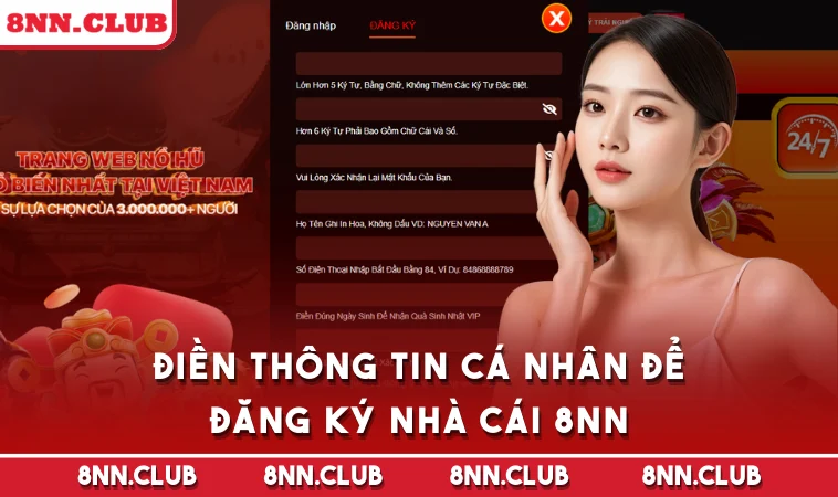 Điền thông tin cá nhân để đăng ký nhà cái 8NN