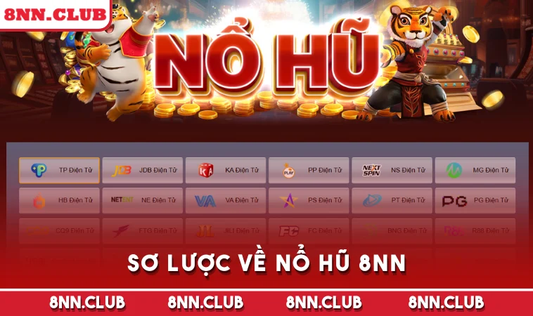 Sơ lược về Nổ Hũ 8NN