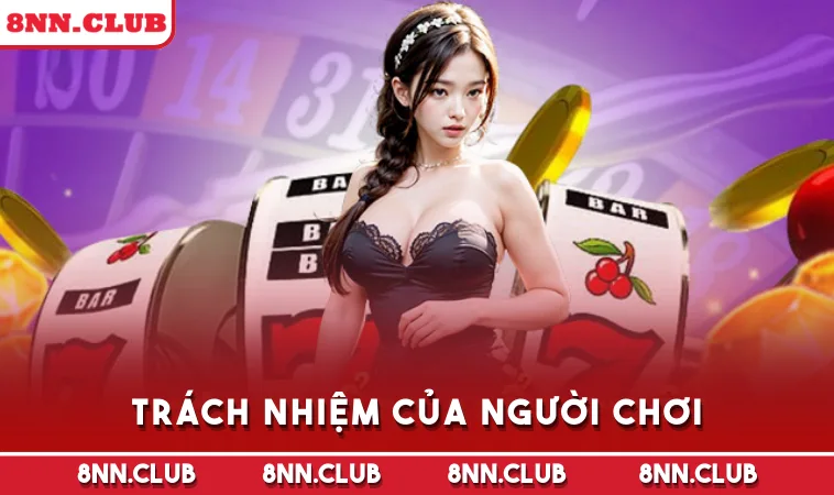 Trách nhiệm của người chơi